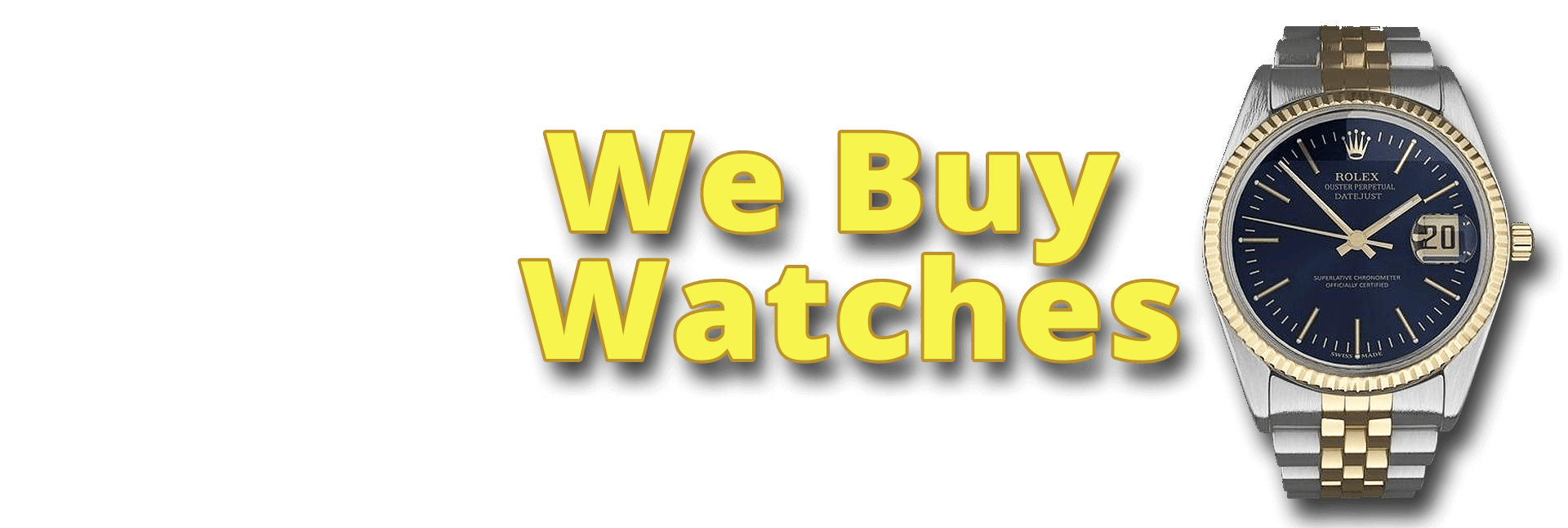 We Buy Old Watches - Denton, Watauga